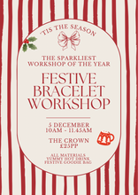 Load image into Gallery viewer, Festive Bracelet Workshop 5th December at The Crown