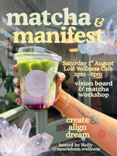 Load image into Gallery viewer, Matcha & Manifest at Lolë Wellness Cafe, Deal 1st August