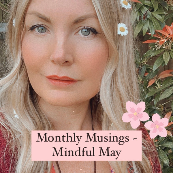 Monthly Musings: Mindful May