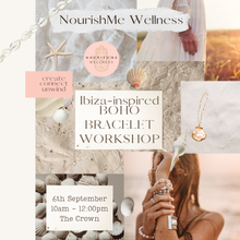 Load image into Gallery viewer, Boho Bracelet Workshop 6th September at The Crown
