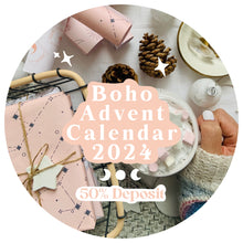 Load image into Gallery viewer, Boho Advent Calendar 50% Deposit
