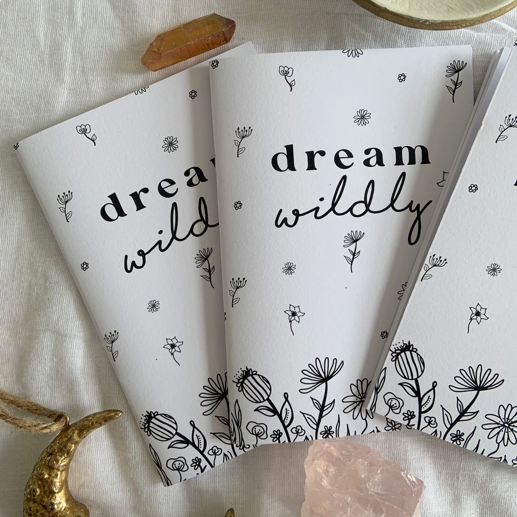 Dream Wildly A6 Notebook